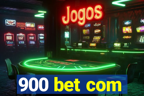 900 bet com